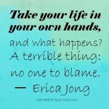 Erica Jong on Pinterest | Screwed Up, I&#39;m Sick and Apocalypse via Relatably.com