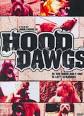 Hood Dawgs (Video 2007) -