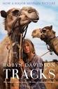 Tracks author Robyn Davidson s surprising confession - ABC