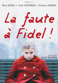 Filmes relacionados à Infância: A Culpa é do Fidel