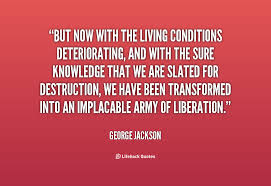 George Jackson Quotes. QuotesGram via Relatably.com