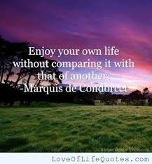 Marquis de Condorcet quote on enjoying life - Love of Life Quotes via Relatably.com