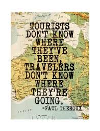 Paul Theroux Quotes. QuotesGram via Relatably.com