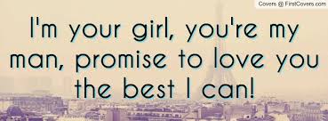 Your My Man Quotes. QuotesGram via Relatably.com