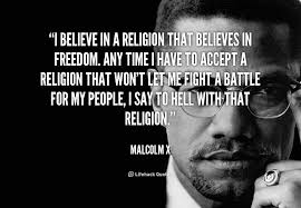 20 Malcolm X Quotes That America Needs Right Now - ThrivalRoom via Relatably.com