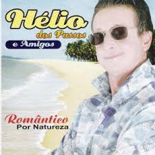 Reconhece essa música? É o hit que garantiu a fama a Hélio dos Passos, ilustre cantor da cidade de Nova Prata-RS, que tem inúmeros vídeos postados no You ... - capa