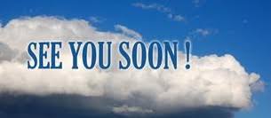 Image result for SEE YOU SOON