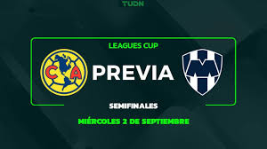 América y Monterrey se enfrentan en la semifinal de la Leagues Cup 2026