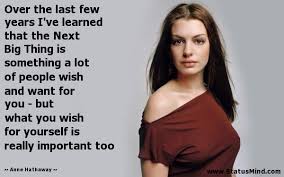 Anne Hathaway Quotes at StatusMind.com via Relatably.com