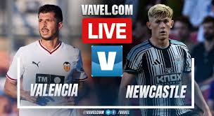 Valencia vs Newcastle LIVE Score Updates in Friendly Match