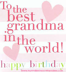 Birthday wishes for grandmother - Happy Birthday Grandma Message ... via Relatably.com