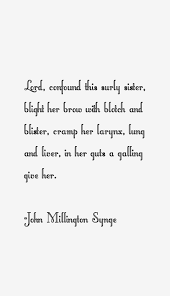 John Millington Synge Quotes &amp; Sayings (Page 2) via Relatably.com