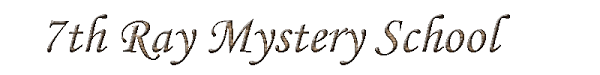 Image result for 7th ray mystery school