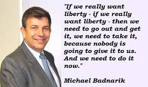 Michael Badnarik&#39;s quotes, famous and not much - QuotationOf . COM via Relatably.com