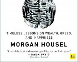 Psychology of Money: Timeless Lessons on Wealth, Greed, and Happiness book