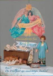 Die Wallfahrt zum wundertätigen Jesuskind von Rosi Bauer ... - rosi_bauer_buch1