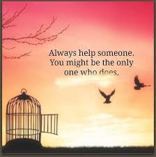 Always help someone.... #Quotes #Daily #Famous #Inspiration ... via Relatably.com