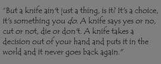 the knife of never letting go on Pinterest | Letting Go, Knifes ... via Relatably.com