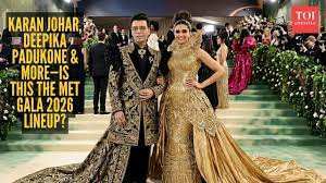 Met Gala 2026: From Karan Johar’s debut to Deepika Padukone's return - rumoured Indian celebs on the guest list