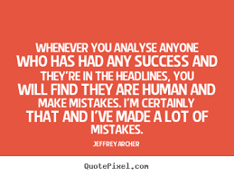 Success quotes - Whenever you analyse anyone who has had any success.. via Relatably.com