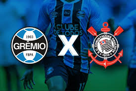 Grêmio x Corinthians hoje: horário, onde assistir ao vivo e escalações pelo Brasileirão