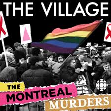 The Village: The Montreal Murders