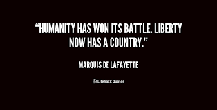 Marquis de Lafayette Quotes. QuotesGram via Relatably.com