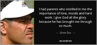 Junior Seau quote: I had parents who instilled in me the ... via Relatably.com