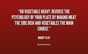 Famous Quotes About Vegetables. QuotesGram via Relatably.com