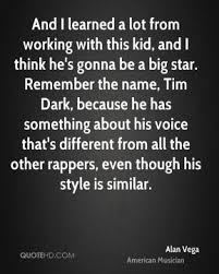 Alan Vega Quotes | QuoteHD via Relatably.com