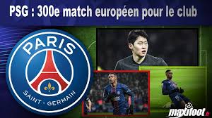 PSG : 300e match européen pour le club