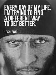 Ray Lewis Success Quotes. QuotesGram via Relatably.com