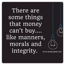 Manners, Morals and Integrity | Quotes or Sayings | Pinterest ... via Relatably.com