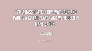 Bass Quotes. QuotesGram via Relatably.com