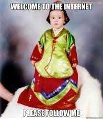 Image result for welcome to the internet meme