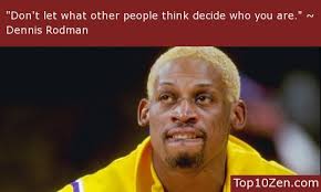 Don&#39;t let what other people think decide who you a by Dennis ... via Relatably.com