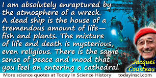 Jacques-Yves Cousteau Quotes - 6 Science Quotes - Dictionary of ... via Relatably.com