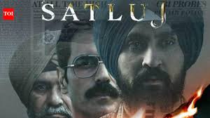 Govt got 'Satluj' pulled off OTT on security grounds