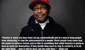 Spike Lee Quotes On Race. QuotesGram via Relatably.com