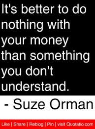 Suze Orman on Pinterest | Quotes About Money, Quotes About Giving ... via Relatably.com