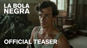 Netflix Debuts Stunning Full Teaser for ‘La Bola Negra’