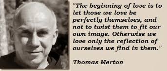 The Poetry of R.E. Slater: Thomas Merton Quotes &amp; Sayings via Relatably.com