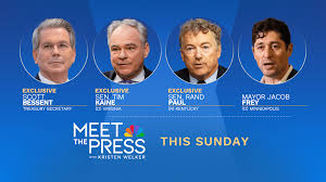 INTERVIEWS WITH TREASURY SECRETARY SCOTT BESSENT, SEN. TIM KAINE, SEN. RAND PAUL AND MAYOR JACOB FREY THIS SUNDAY ON “MEET THE PRESS WITH KRISTEN WELKER”