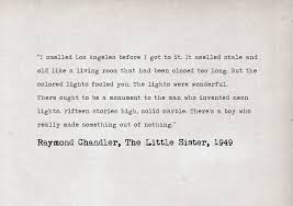 Raymond Chandler — Theo Inglis via Relatably.com