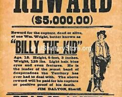 Image of wanted poster for Billy the Kid, with a detailed description and a reward for his capture, dead or alive