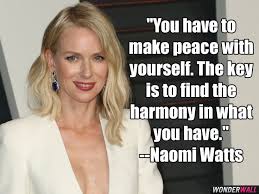 Naomi Watts quote | celeb quotes | Pinterest | Naomi Watts via Relatably.com