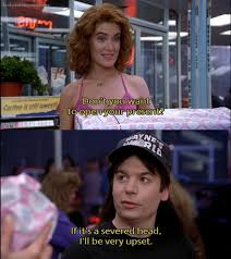Wayne&#39;s World Quotes. QuotesGram via Relatably.com
