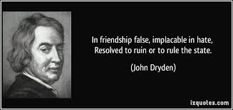 In friendship false, implacable in hate, Resolved to ruin or to ... via Relatably.com