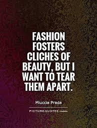 Miuccia Prada Quotes &amp; Sayings (40 Quotations) via Relatably.com