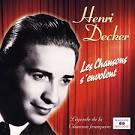 Les chansons s'envolent | Henri Decker – Télécharger et écouter l' - 3220010118169_600